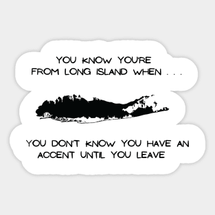 Long Island Accent (Light Colors) Sticker